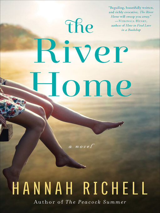 Title details for The River Home by Hannah Richell - Available